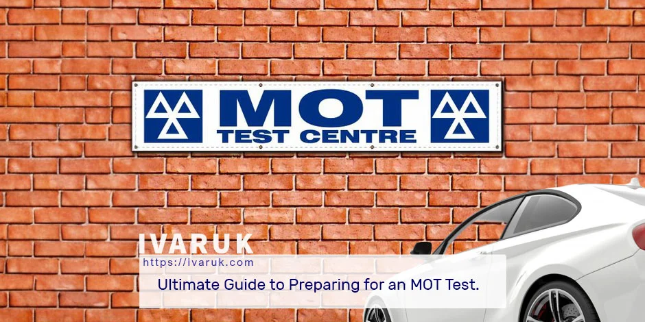 MOT Test Ultimate Guide